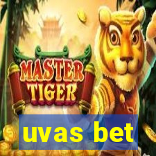 uvas bet